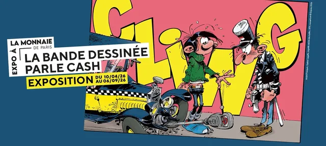 Affiche de l'exposition CLING ! La bande dessinee parle cash a la Monnaie de Paris, avec Gaston Lagaffe