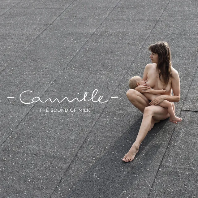 Pochette de l'album The Sound of Milk de Camille