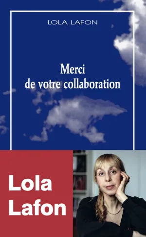 Couverture du livre Merci de votre collaboration de Lola Lafon (Les Solitaires Intempestifs)