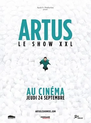 Affiche officielle du spectacle Artus - Le Show XXL au cinema le 24 septembre