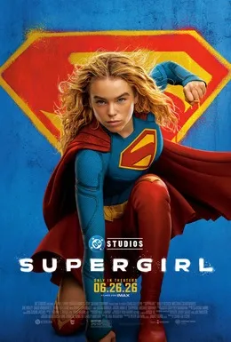 Affiche officielle du film Supergirl (2026) avec Milly Alcock dans le costume kryptonien