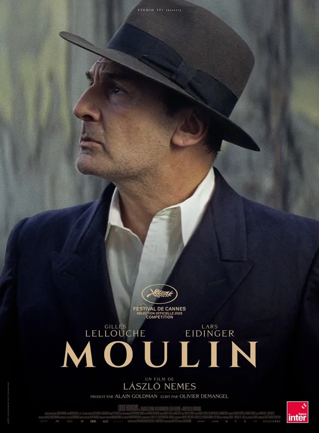 Affiche du film Moulin de László Nemes, Gilles Lellouche en Jean Moulin coiffé d'un chapeau, sélection officielle Cannes 2026