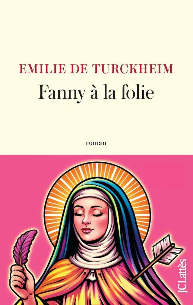 Couverture du roman Fanny à la folie d'Émilie de Turckheim (JC Lattès)