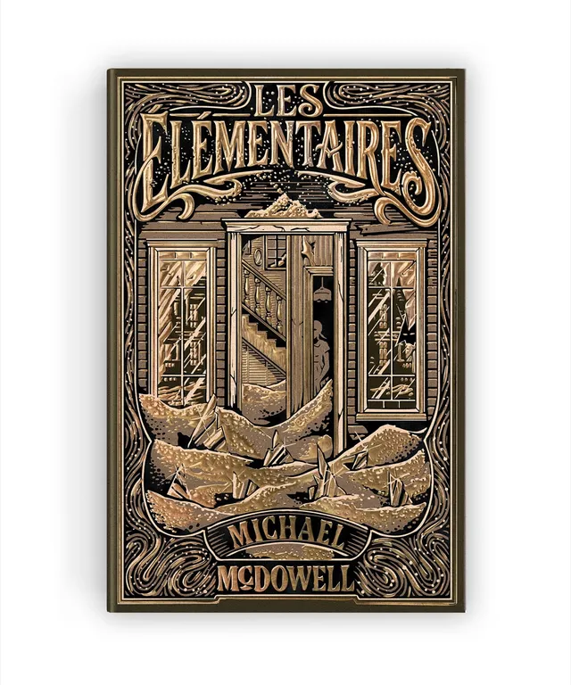 Couverture dorée du roman Les Élémentaires de Michael McDowell, éditions Monsieur Toussaint Louverture