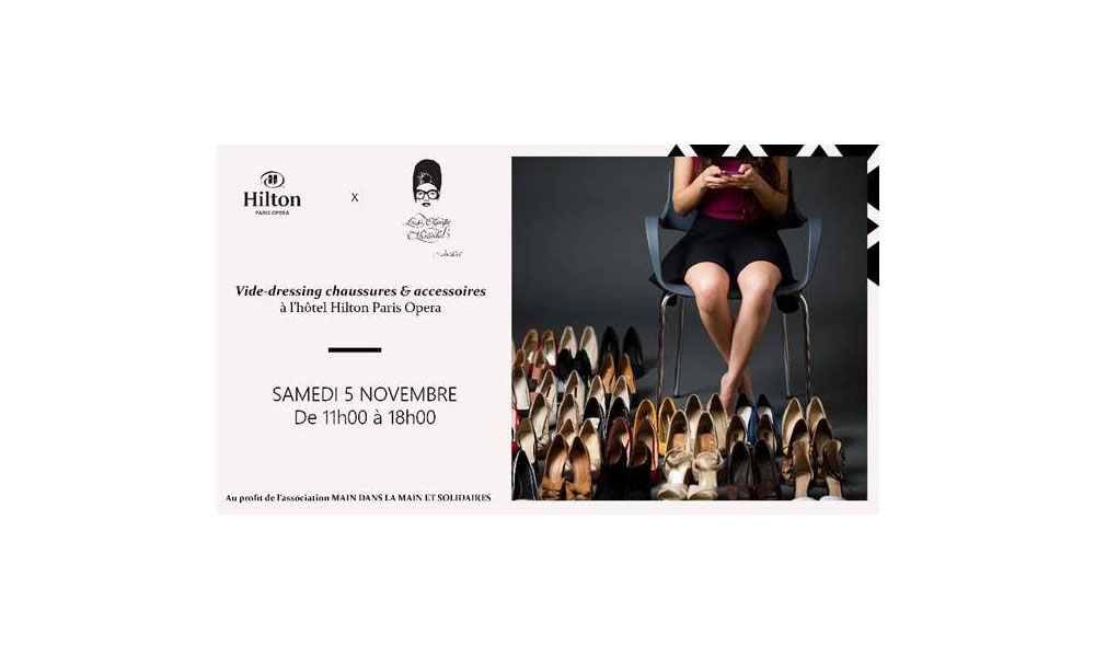 Hilton Paris Opera et Inès Olympe Mercadal organisent le premier grand vide-dressing caritatif