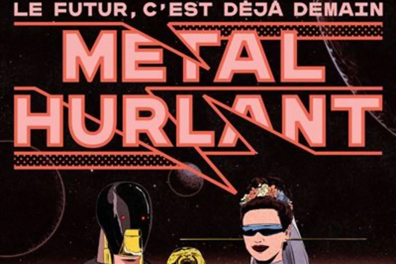 Métal Hurlant ressuscite, et cette fois c'est du sérieux