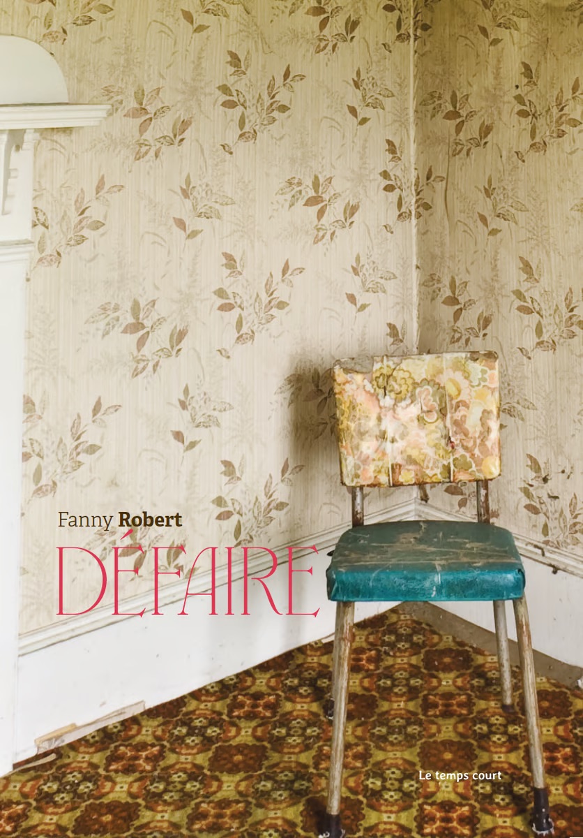 Défaire de Fanny Robert, un livre percutant et nécessaire