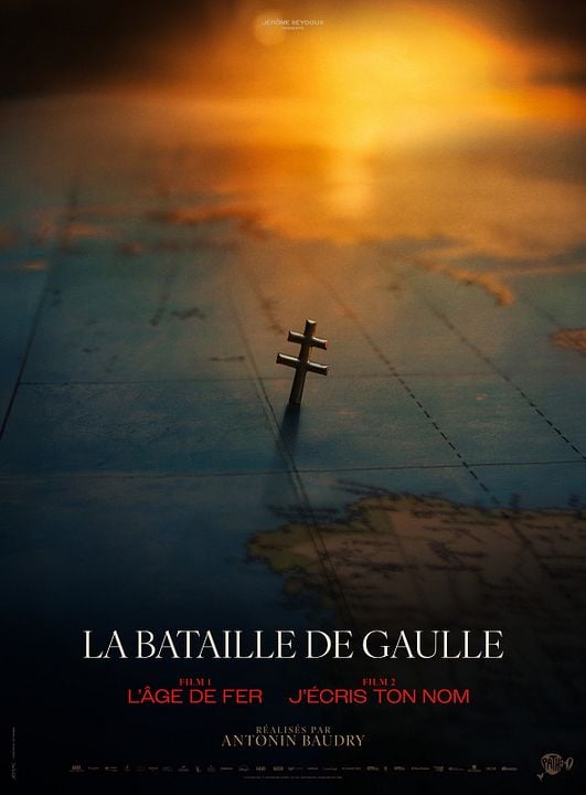 Affiche officielle du diptyque La Bataille de Gaulle d'Antonin Baudry, croix de Lorraine plantée sur une carte