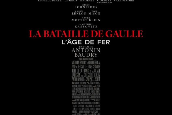 Affiche du film La Bataille de Gaulle - L'Âge de fer, d'Antonin Baudry