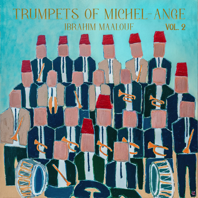 Pochette de l'album Trumpets of Michel-Ange Vol. 2 d'Ibrahim Maalouf : une fanfare de trompettistes peinte sur fond bleu