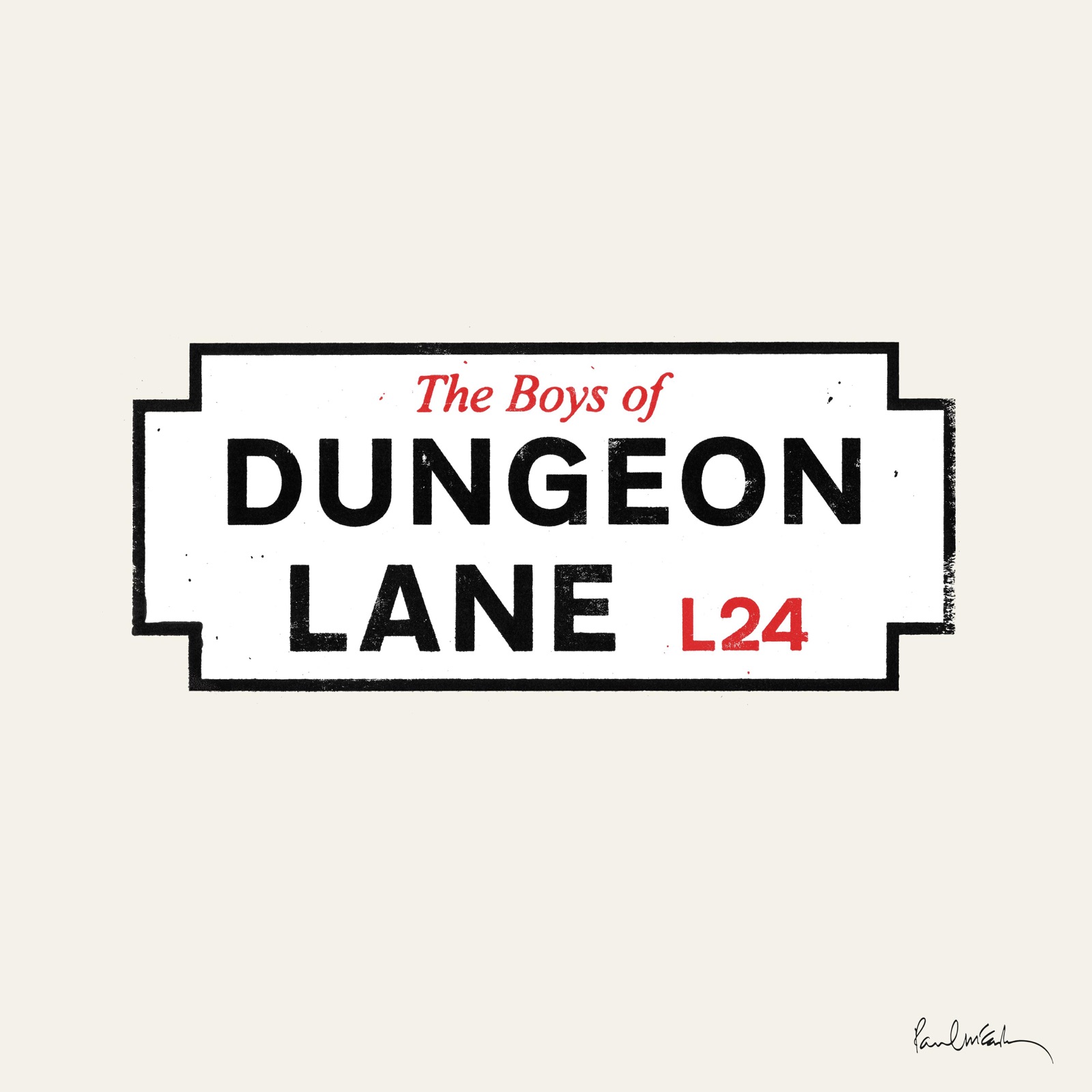Pochette de l'album The Boys of Dungeon Lane de Paul McCartney : une plaque de rue de Liverpool indiquant The Boys of Dungeon Lane L24