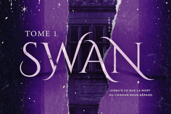 Couverture violette du roman Swan, tome 1, de Sarah Rivens