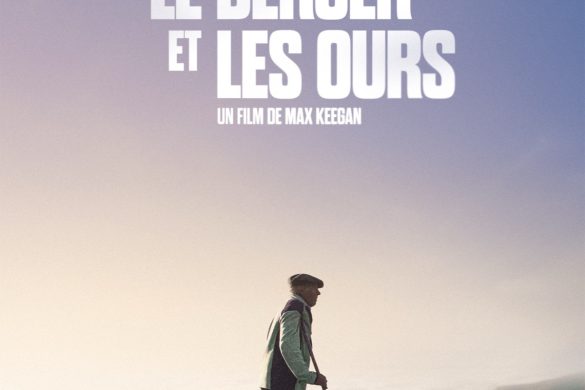 Affiche du documentaire Le Berger et les ours de Max Keegan