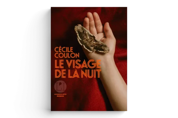 Couverture du roman Le Visage de la nuit de Cécile Coulon, éditions de l'Iconoclaste