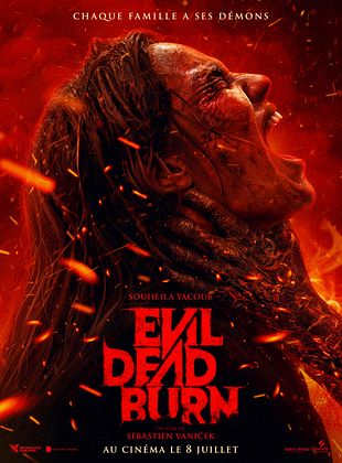 Affiche officielle du film Evil Dead Burn de Sébastien Vaniček, un visage hurlant dévoré par les flammes