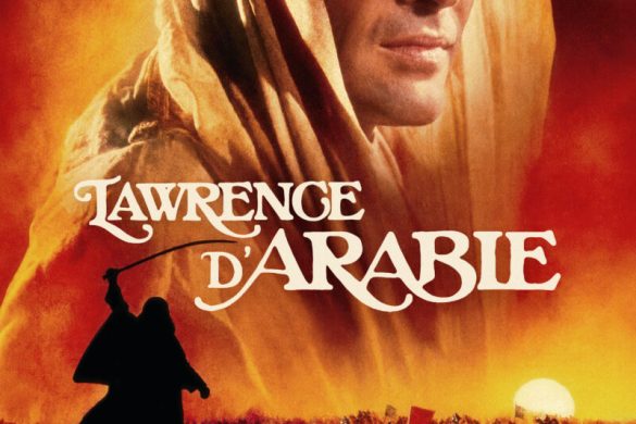 Affiche officielle de la ressortie 4K de Lawrence d'Arabie, avec Peter O'Toole en tenue bédouine sur fond de désert rouge