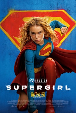 Affiche officielle du film Supergirl (2026) avec Milly Alcock dans le costume kryptonien