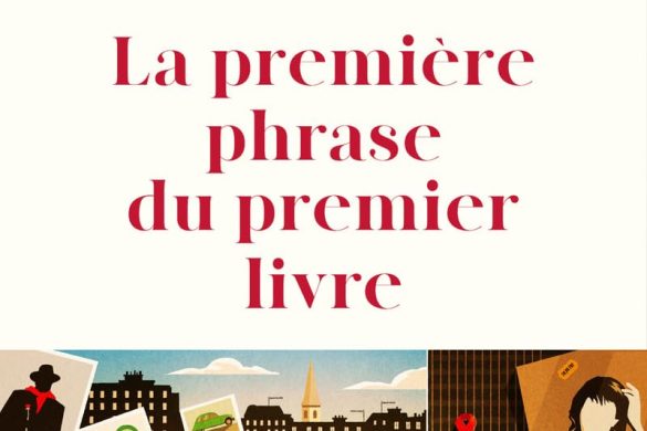 Couverture du roman La première phrase du premier livre de Philippe Besson, éditions Julliard