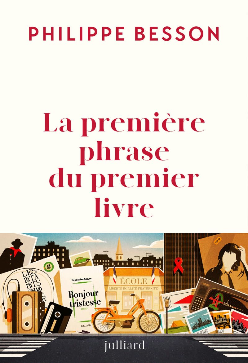 Couverture du roman La première phrase du premier livre de Philippe Besson, éditions Julliard