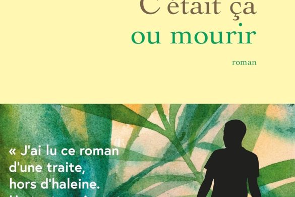 Couverture du roman « C'était ça ou mourir » de Thélyson Orélien (Grasset)