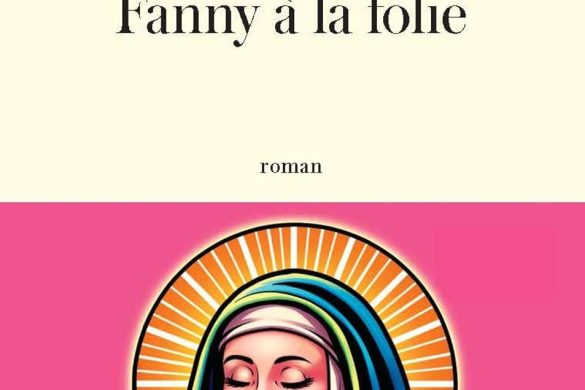 Couverture du roman Fanny à la folie d'Émilie de Turckheim (JC Lattès)