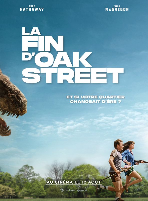 Affiche du film La fin d'Oak Street : Anne Hathaway et Ewan McGregor poursuivis par un dinosaure