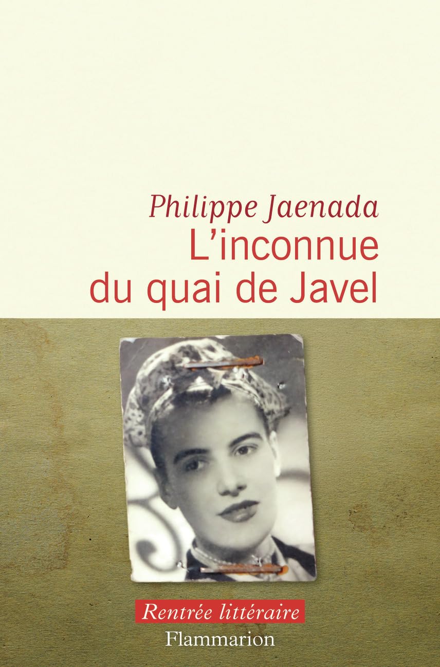 Couverture du roman L'inconnue du quai de Javel de Philippe Jaenada (Flammarion)