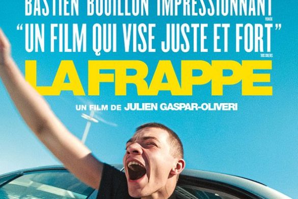 Affiche officielle du film La Frappe de Julien Gaspar-Oliveri, avec Diego Murgia hurlant à la portière d'une voiture