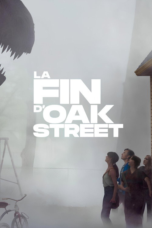 Affiche officielle du film La Fin d'Oak Street : une famille observe la silhouette d'un dinosaure dans la brume devant leur pavillon