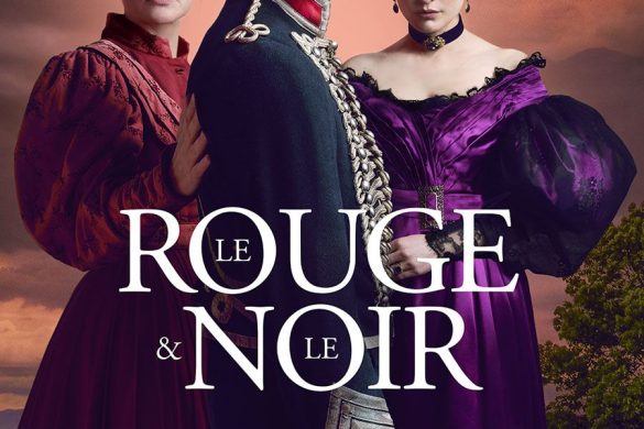 Affiche de la mini-série Le Rouge et le Noir : Victor Belmondo en Julien Sorel entre Virginie Ledoyen et Camille Razat, logo france.tv