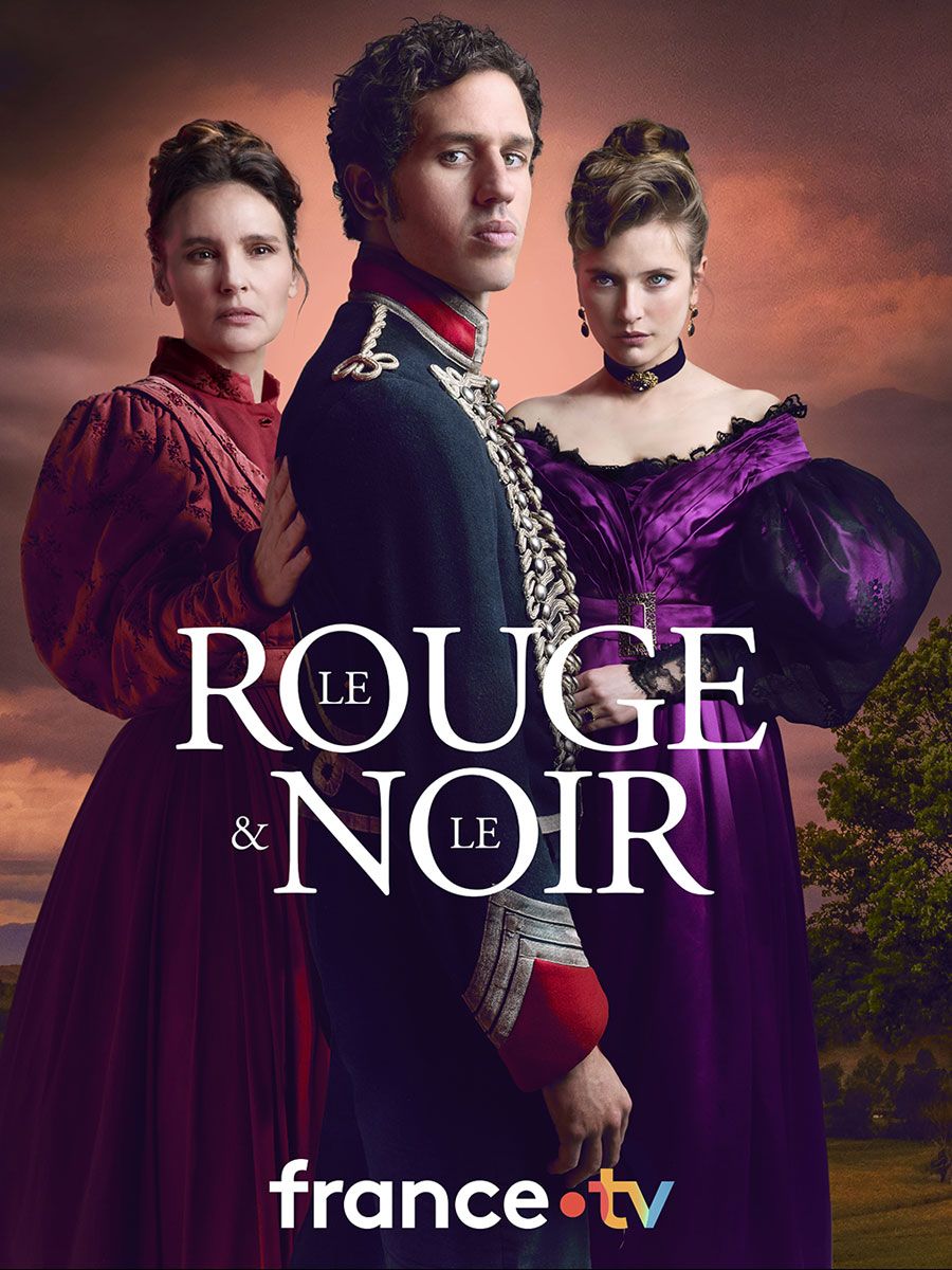 Affiche de la mini-série Le Rouge et le Noir : Victor Belmondo en Julien Sorel entre Virginie Ledoyen et Camille Razat, logo france.tv