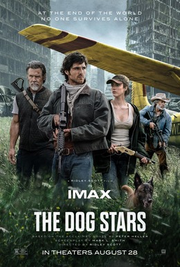 Affiche officielle du film The Dog Stars de Ridley Scott, avec Jacob Elordi, Josh Brolin, Margaret Qualley et un chien devant un avion léger