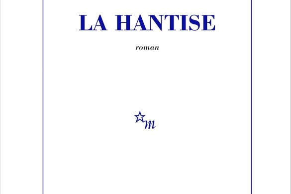 Couverture de La Hantise de Jean-Philippe Toussaint aux Éditions de Minuit