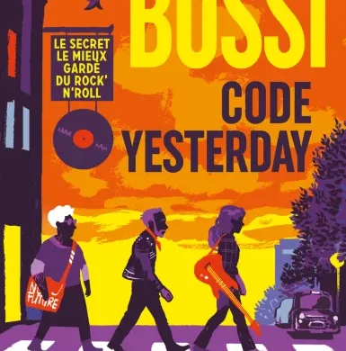 Couverture du roman Code Yesterday de Michel Bussi, illustration façon Abbey Road, Presses de la Cité