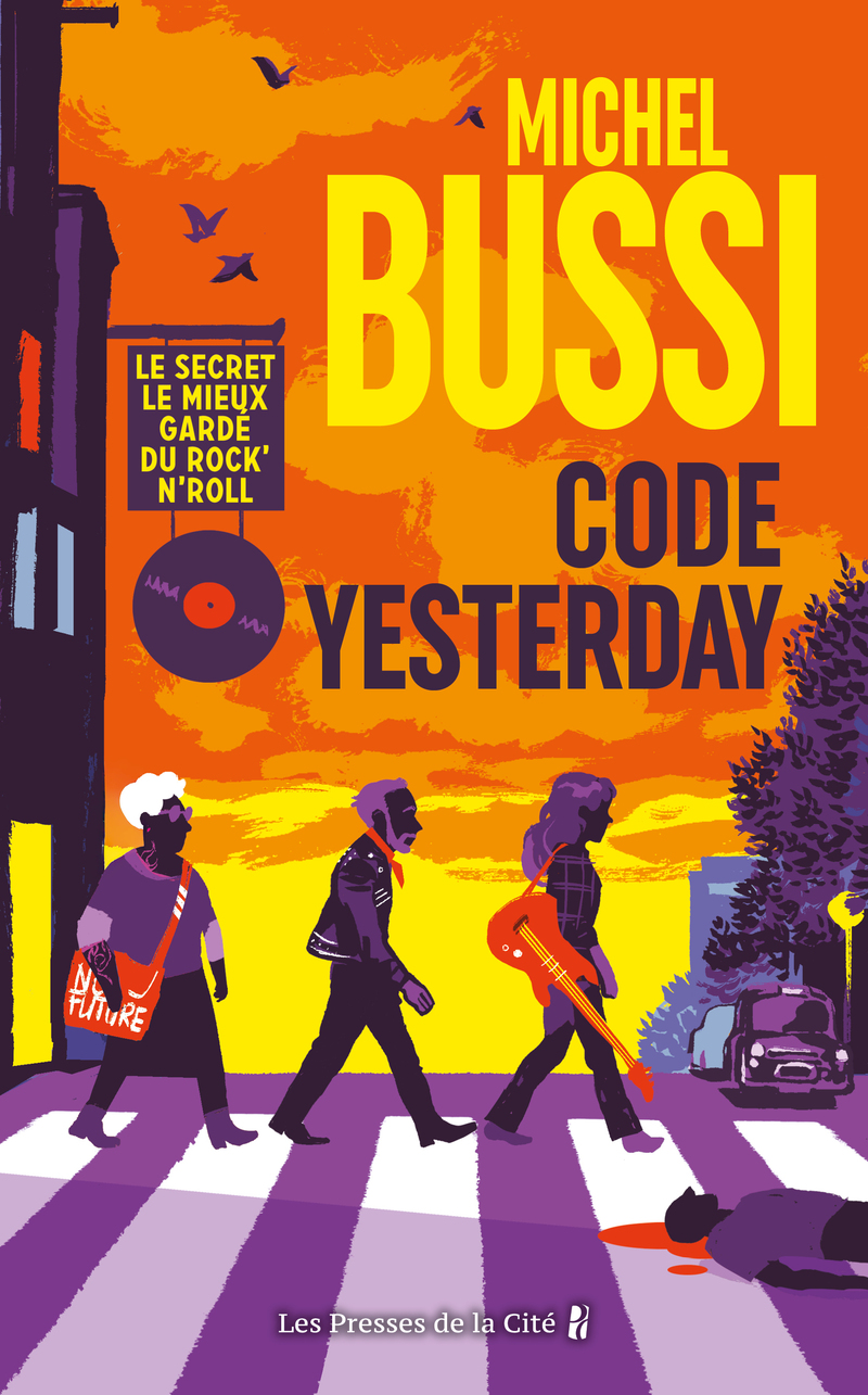 Couverture du roman Code Yesterday de Michel Bussi (Presses de la Cité)