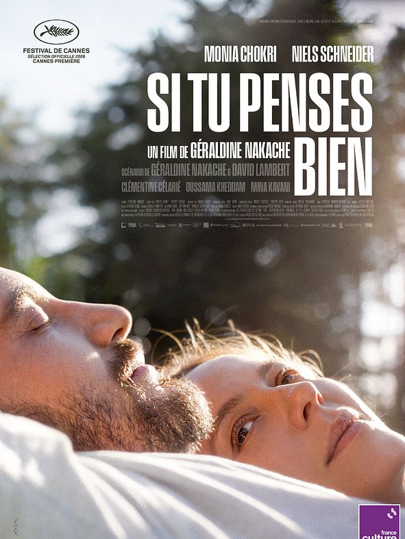 Affiche officielle du film Si tu penses bien de Géraldine Nakache, avec Monia Chokri et Niels Schneider