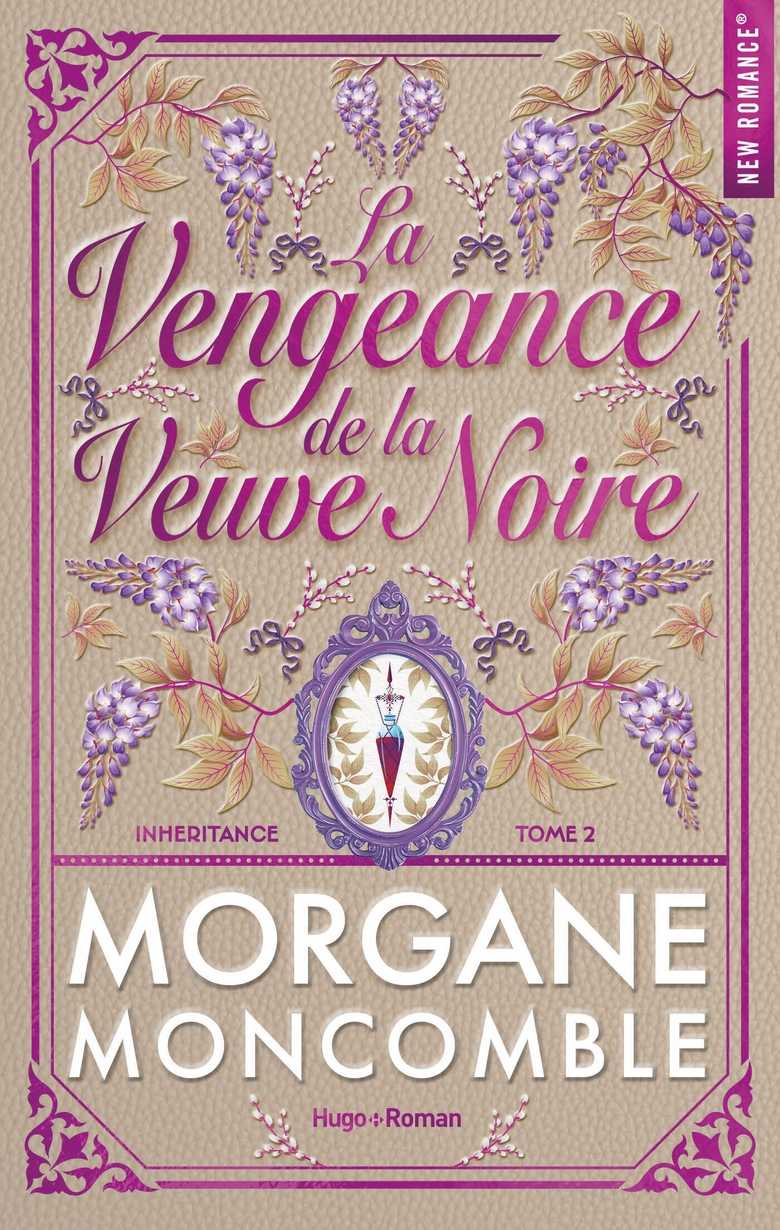 Couverture du roman La Vengeance de la veuve noire de Morgane Moncomble, Inheritance tome 2 (Hugo New Romance)