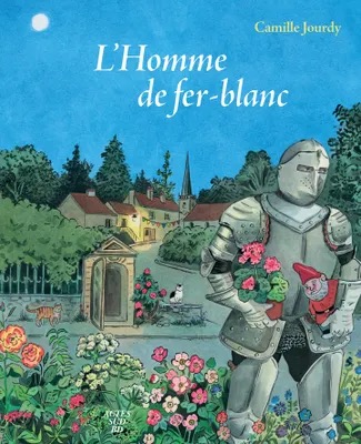 Couverture de L'Homme de fer-blanc de Camille Jourdy (Actes Sud)