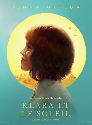 Affiche officielle du film Klara et le soleil de Taika Waititi, avec Jenna Ortega, en salles le 21 octobre