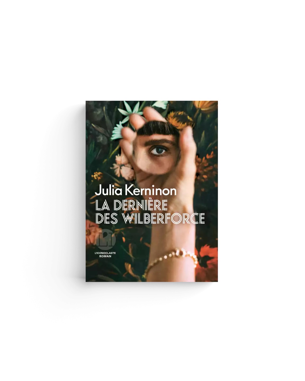 Couverture du roman La dernière des Wilberforce de Julia Kerninon (L'Iconoclaste)
