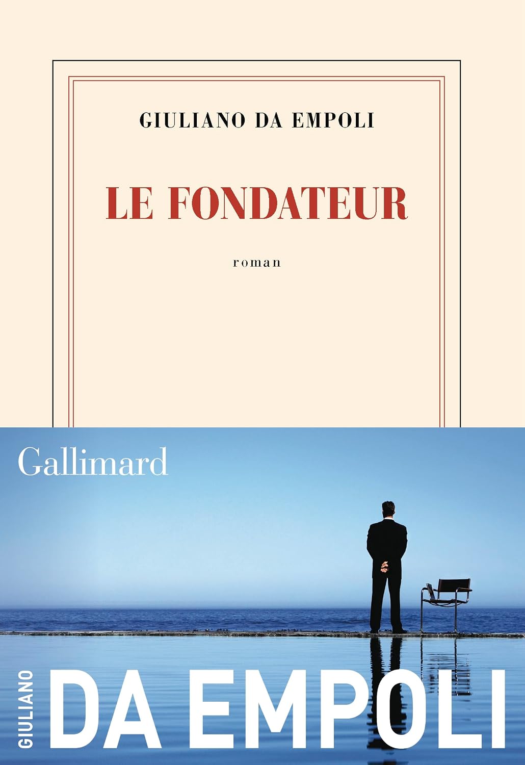 Couverture du roman Le Fondateur de Giuliano da Empoli, éditions Gallimard
