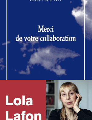 Couverture du livre Merci de votre collaboration de Lola Lafon (Les Solitaires Intempestifs)