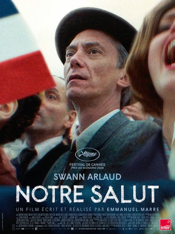 Affiche officielle du film Notre salut d'Emmanuel Marre, avec Swann Arlaud