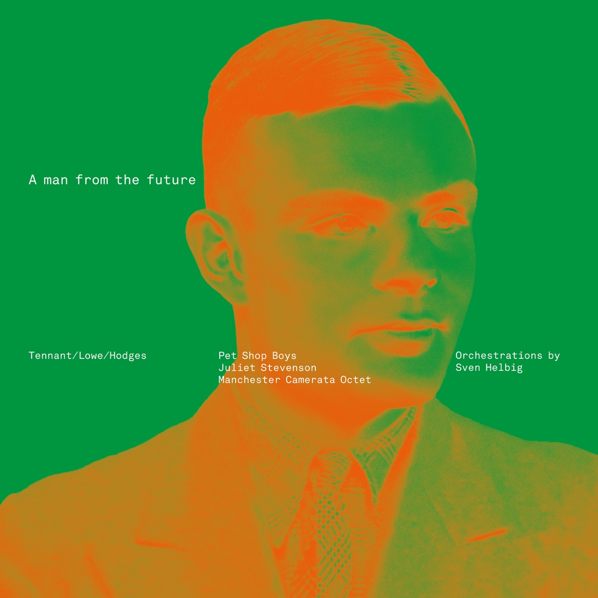 Pochette de l'album A Man from the Future des Pet Shop Boys : portrait stylisé d'Alan Turing en vert et orange