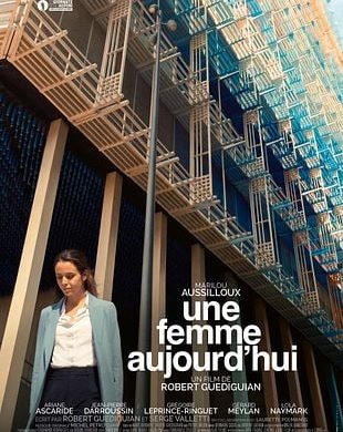 Affiche officielle du film Une femme aujourd'hui de Robert Guédiguian, avec Marilou Aussilloux